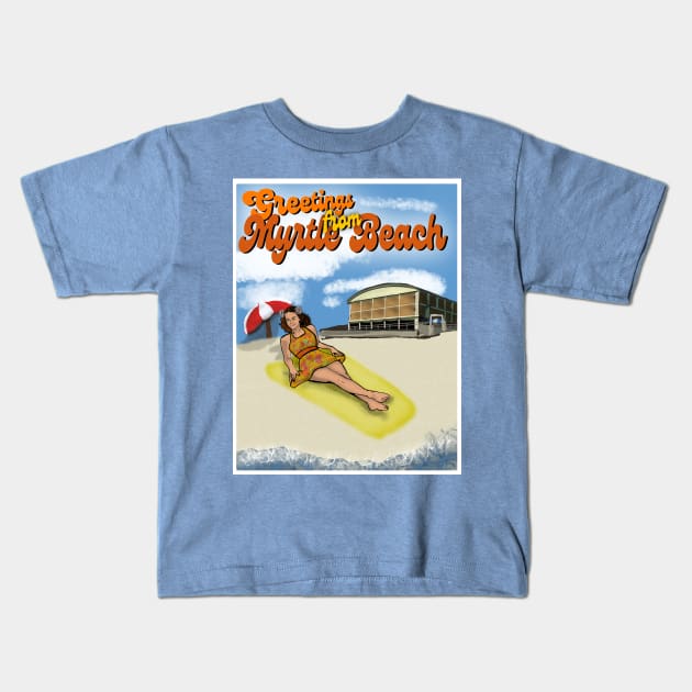 Greetings From Myrtle Beach Kids T-Shirt by TL Bugg